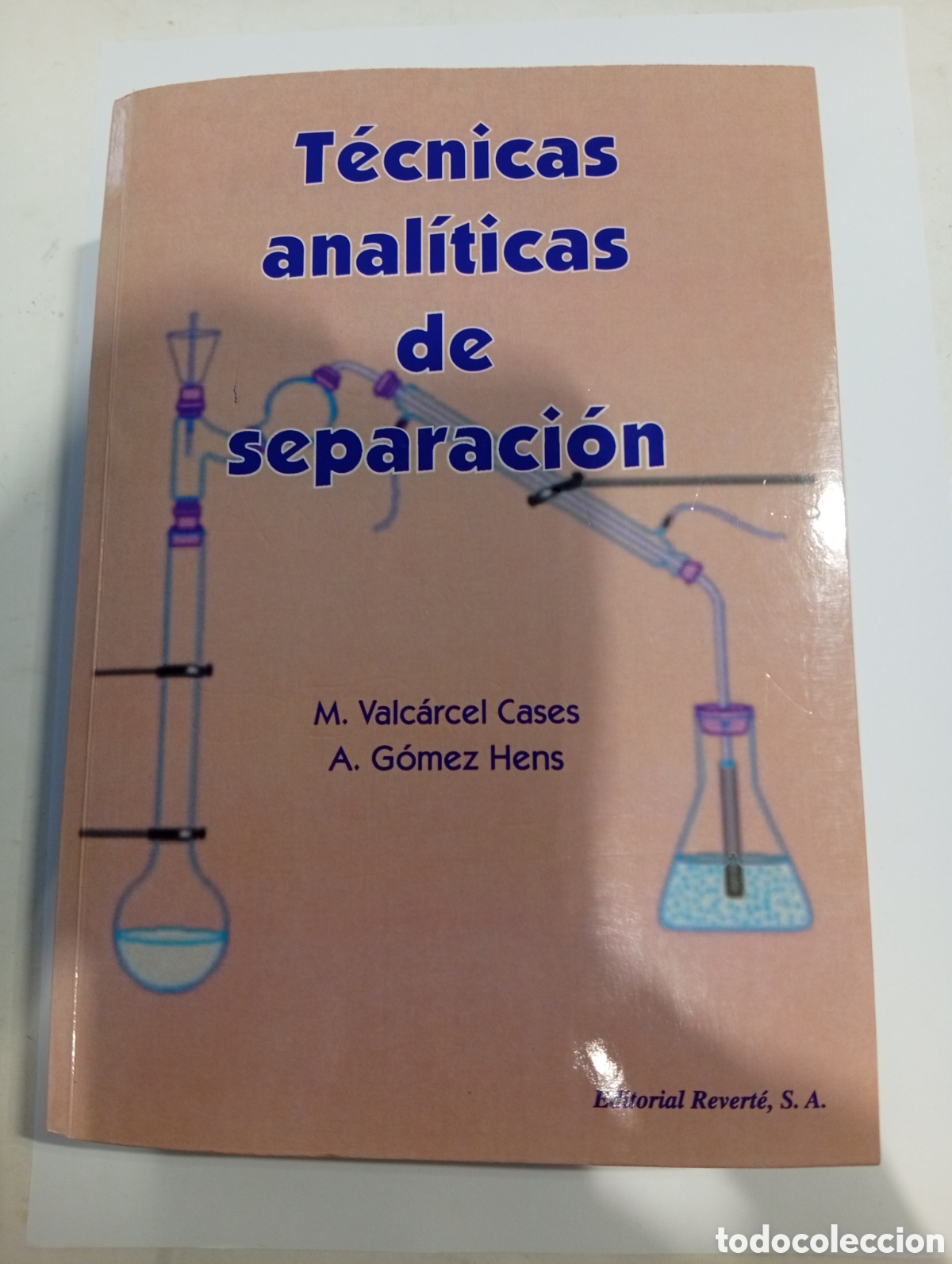 Libros: T&eacute;cnicas anal&iacute;ticas de separaci&oacute;n M. Valvarcel Cases A. G&oacute;mez Hens