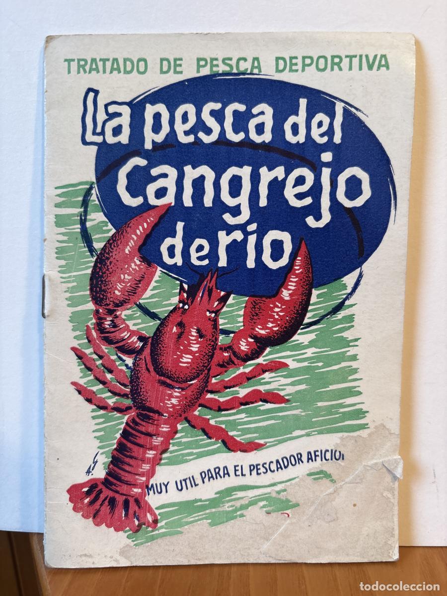 Livros em segunda m&atilde;o: LA PESCA DEL CANGREJO DE RIO. TRATADO DE PESCA DEPORTIVA MUY UTIL PARA EL PESCADOR AFICIONADO - JESU