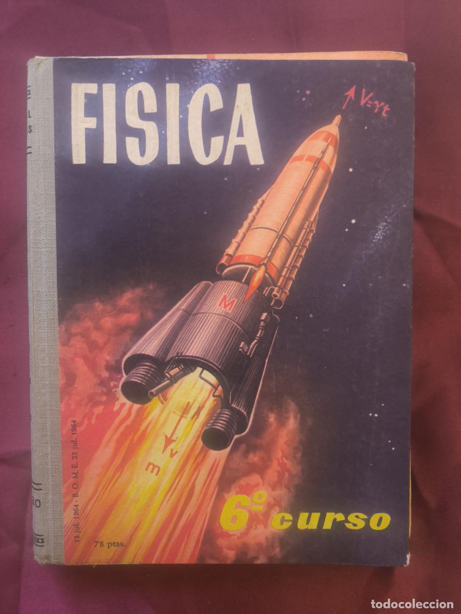 books: F&iacute;sica. Sexto Curso -