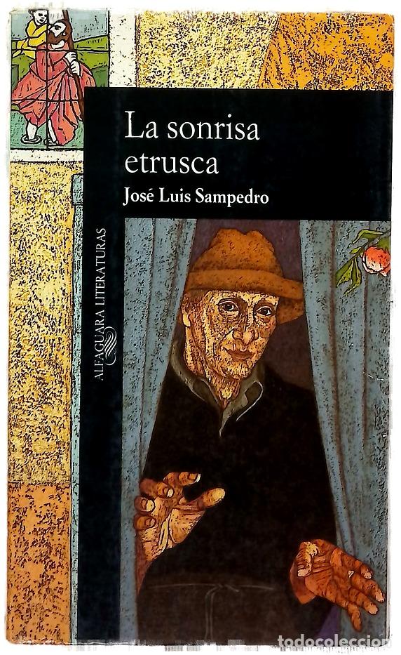 Libri di seconda mano: La sonrisa etrusca - Sampedro, Jos&eacute; Luis