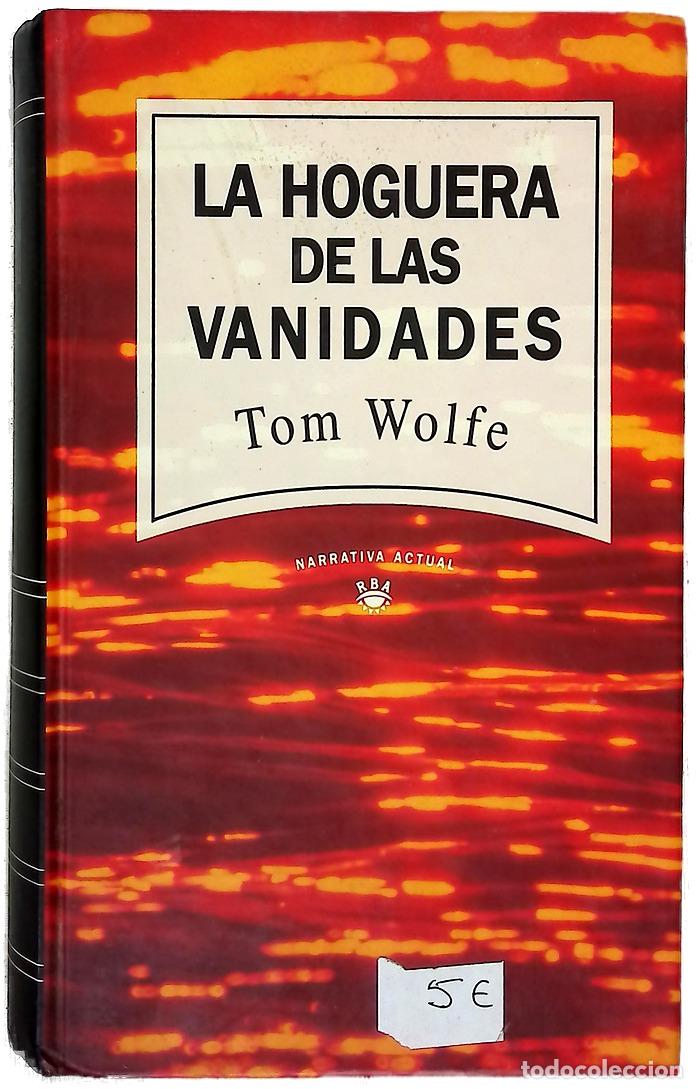 Libri di seconda mano: La hoguera de las vanidades
