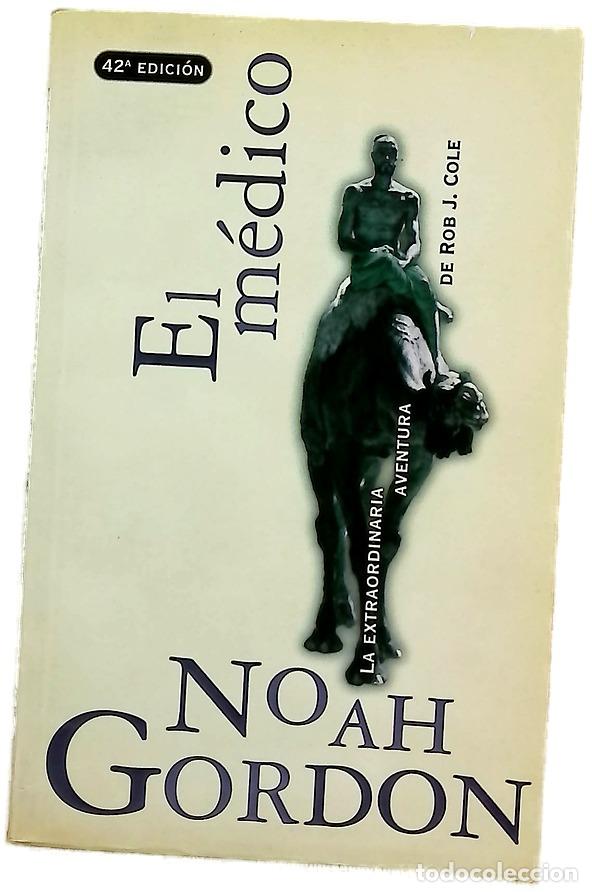 B&uuml;cher: El m&eacute;dico - Gordon, Noah; Men&eacute;ndez, Iris