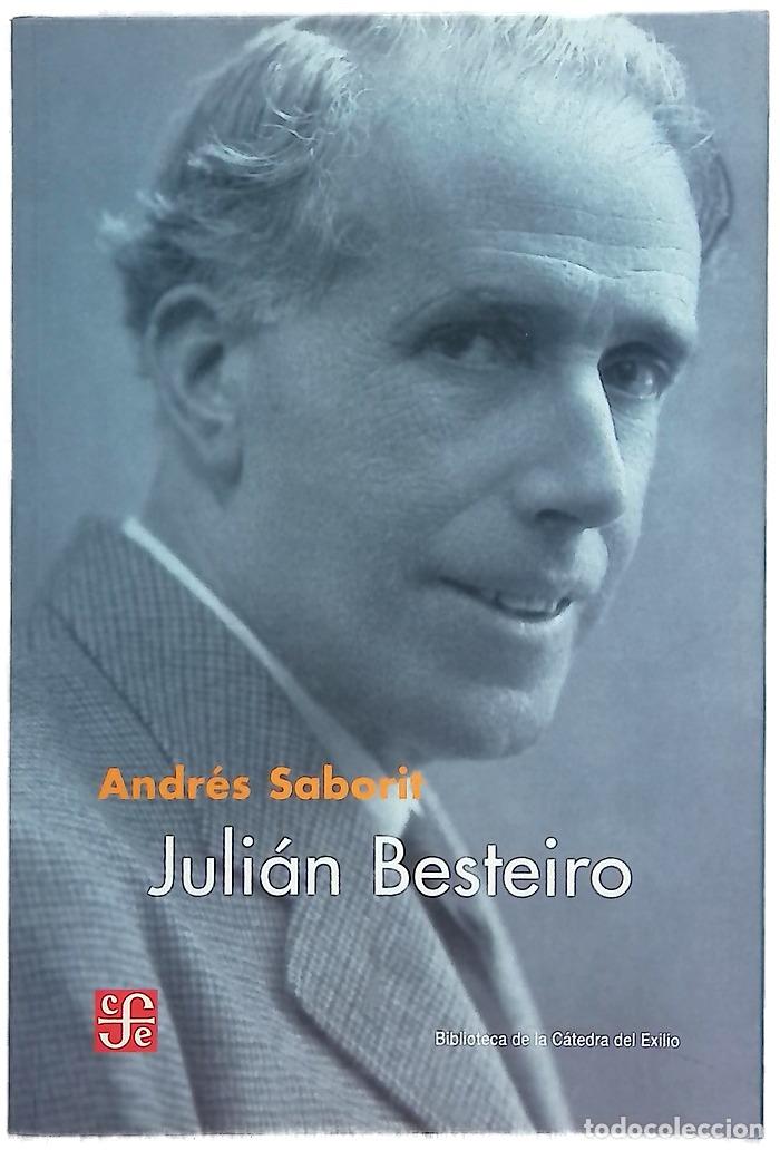 Livros em segunda m&atilde;o: Juli&aacute;n Besteiro - Saborit, Andr&eacute;s; Besteiro, Juli&aacute;n