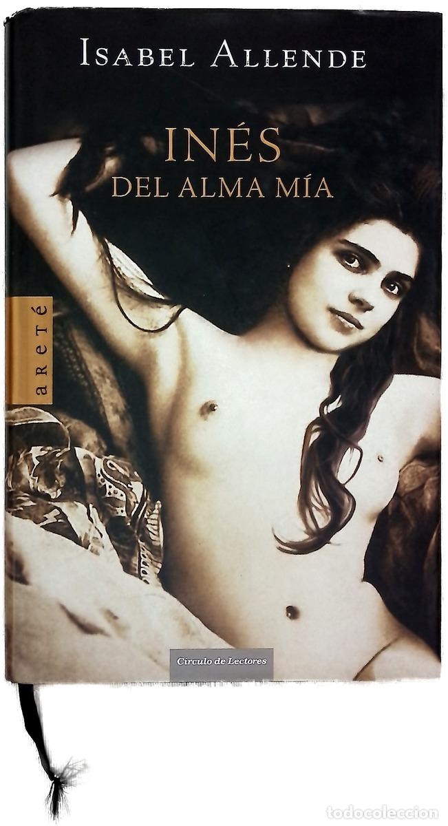 B&uuml;cher: In&eacute;s del alma m&iacute;a - Allende, Isabel