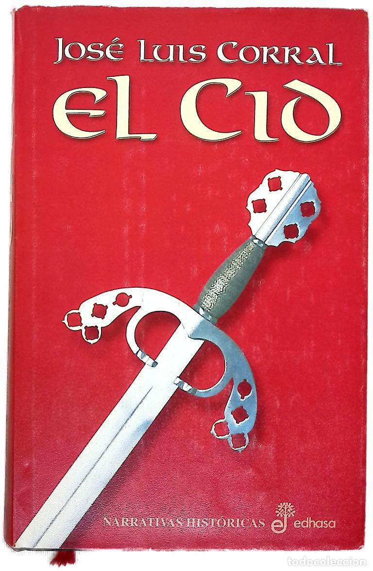 Libros: El Cid - Corral Lafuente, Jos&eacute; Luis - Foto 1