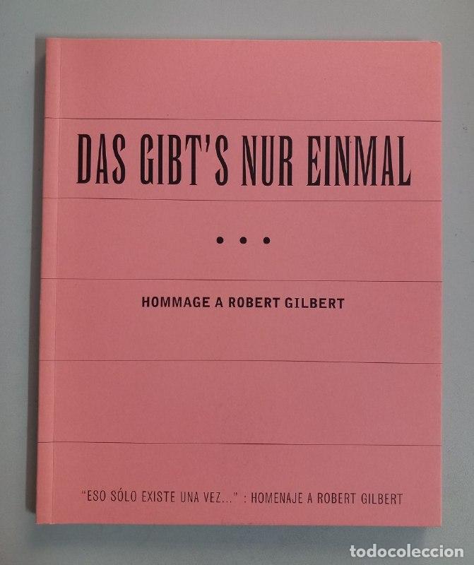 Libros: Das gibt's nur einmal... Homenaje a Robert Gilbert.