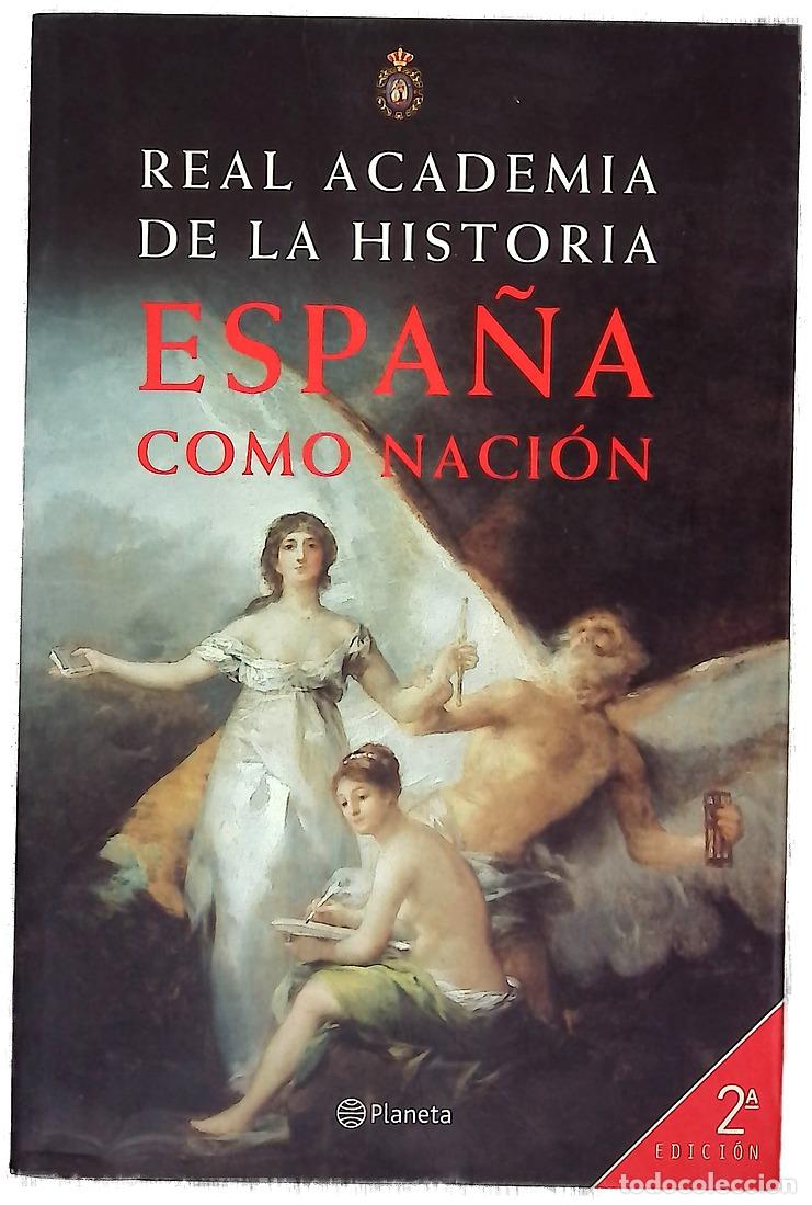 Libros: Espa&ntilde;a como naci&oacute;n - Real Academia de la Historia (Spain)