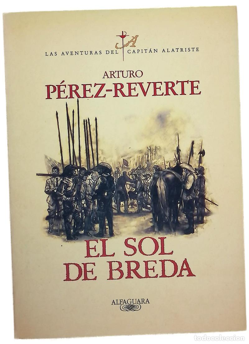 Libros: El sol de Breda - P&eacute;rez-Reverte, Arturo - Foto 1