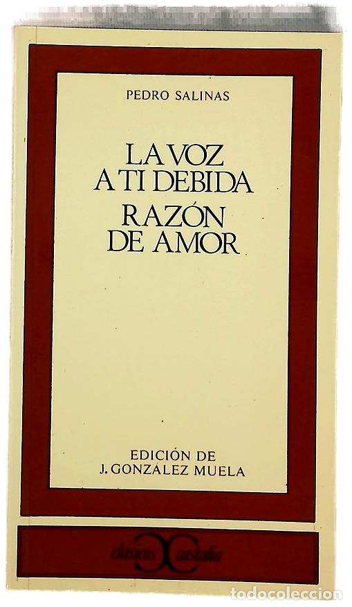 B&uuml;cher: La voz a ti debida Raz&oacute;n de amor