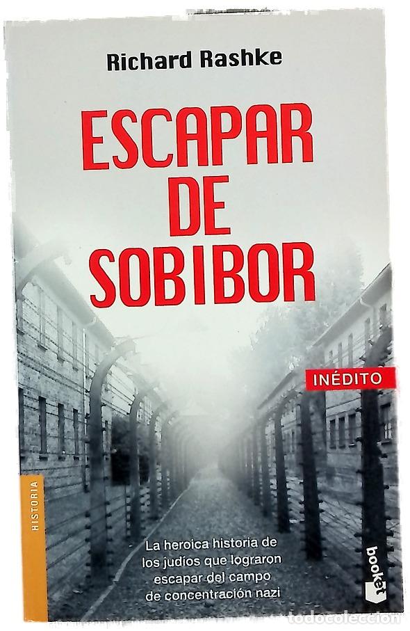 Libros: Escapar de Sobibor - Rashke, Richard - Foto 1