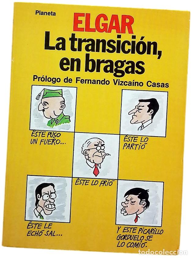 B&uuml;cher: La transici&oacute;n en bragas - Elgar