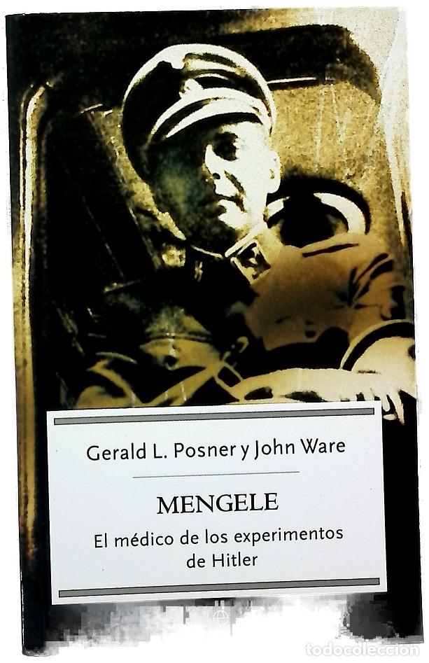 Libri di seconda mano: Mengele el m&eacute;dico de los experimentos de Hitler