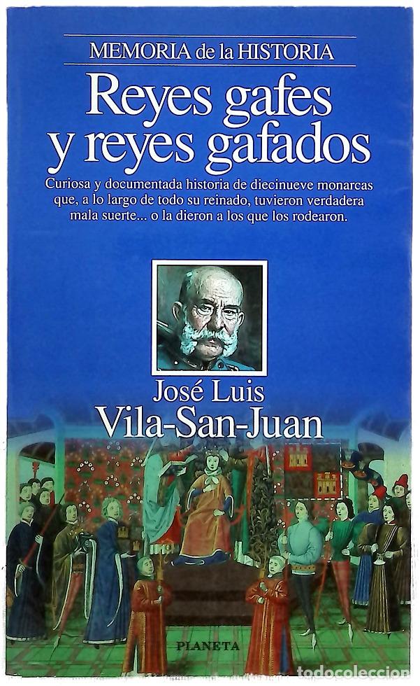 B&uuml;cher: Reyes gafes y reyes gafados