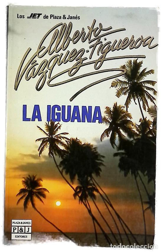 Libros: La Iguana - V&aacute;zquez-Figueroa, Alberto