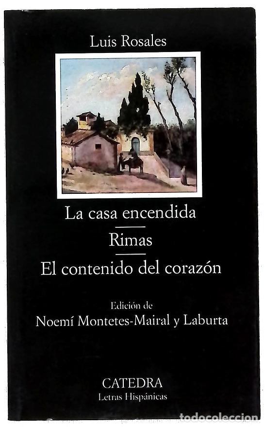 Libros: La casa encendida Rimas ; El contenido del coraz&oacute;n - Foto 1