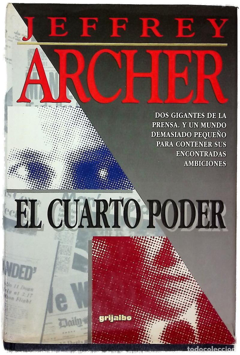 Libri di seconda mano: El cuarto poder - Archer, Jeffrey