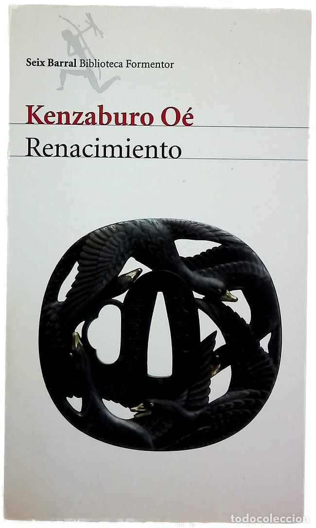 Livros em segunda m&atilde;o: Renacimiento - Oe, Kenzaburo