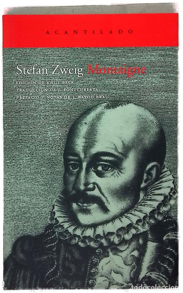 Libros: Montaigne - Zweig, Stefan; Beck, Knut - Foto 1