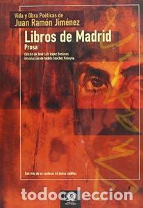 Libros: Libros de Madrid - Juan Ram&oacute;n Jim&eacute;nez - Foto 2