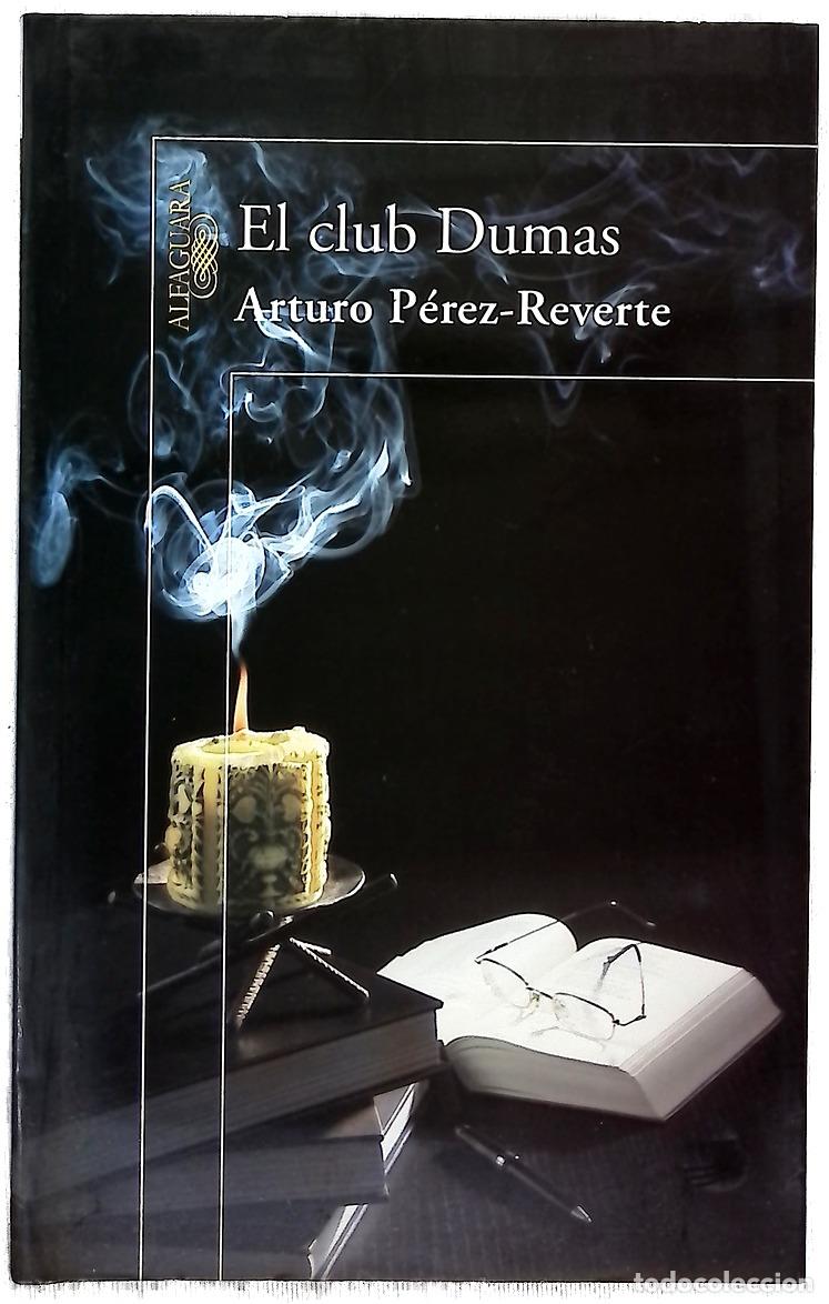B&uuml;cher: El club Dumas - Arturo P&eacute;rez-Reverte