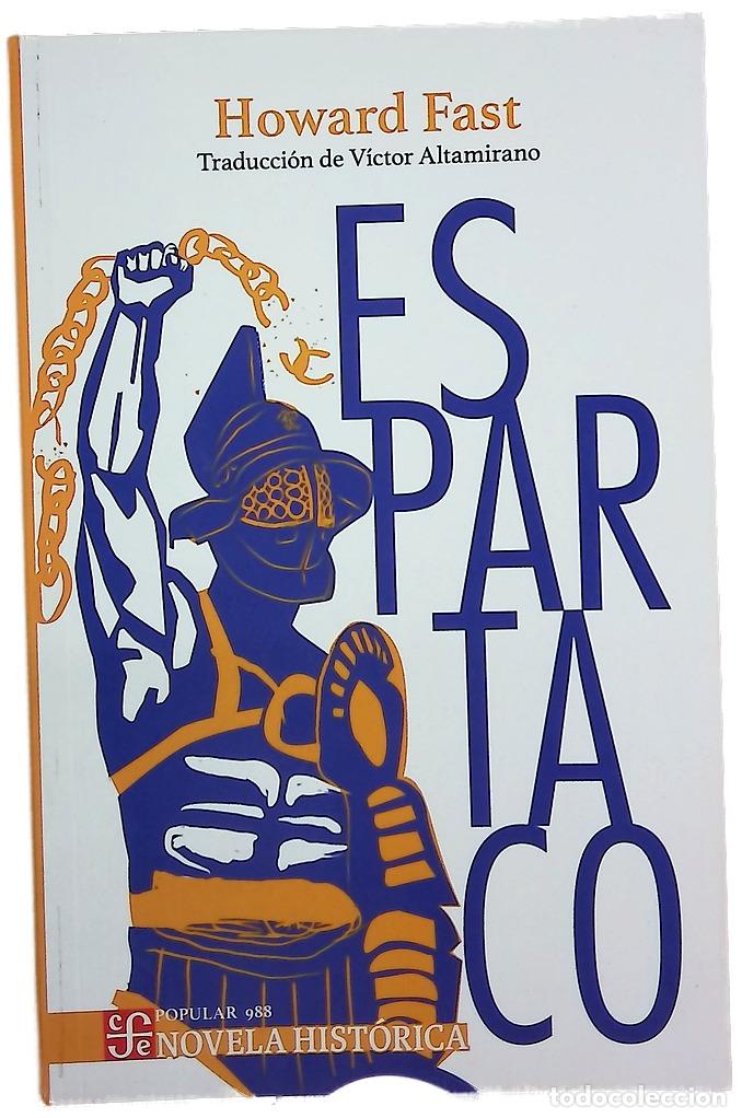 books: Espartaco - Fast, Howard - Fondo de Cultura Econ&oacute;mica,
