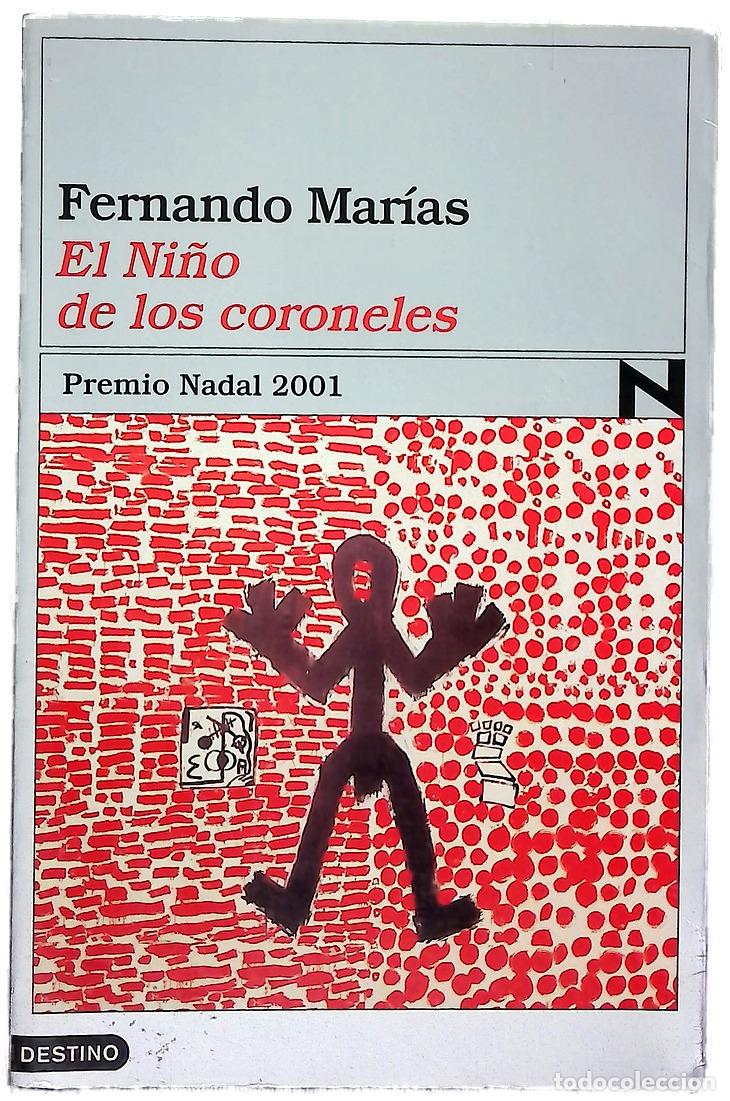 Libros: El Ni&ntilde;o de los coroneles - Mar&iacute;as, Fernando
