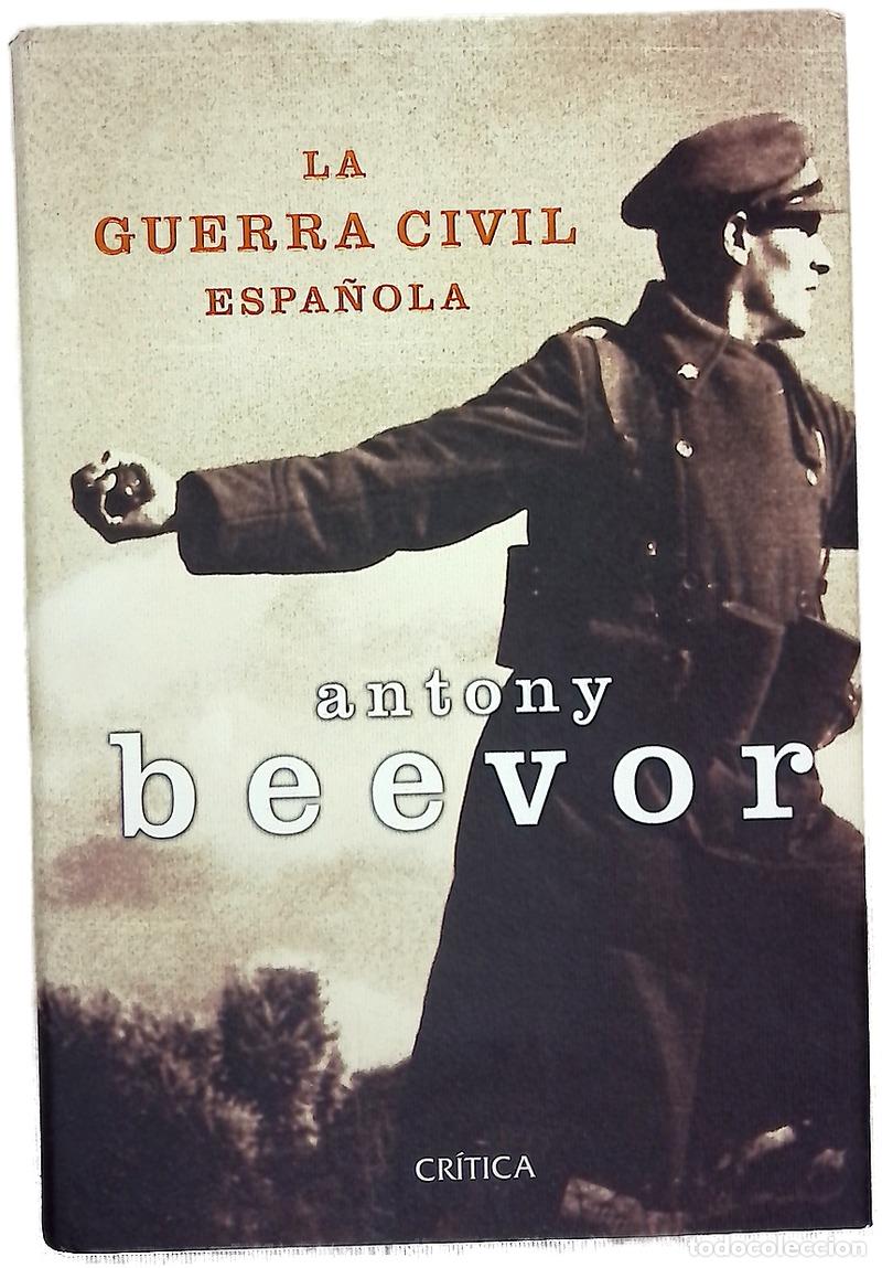 Libros: La Guerra Civil espa&ntilde;ola - Beevor, Antony - Foto 1