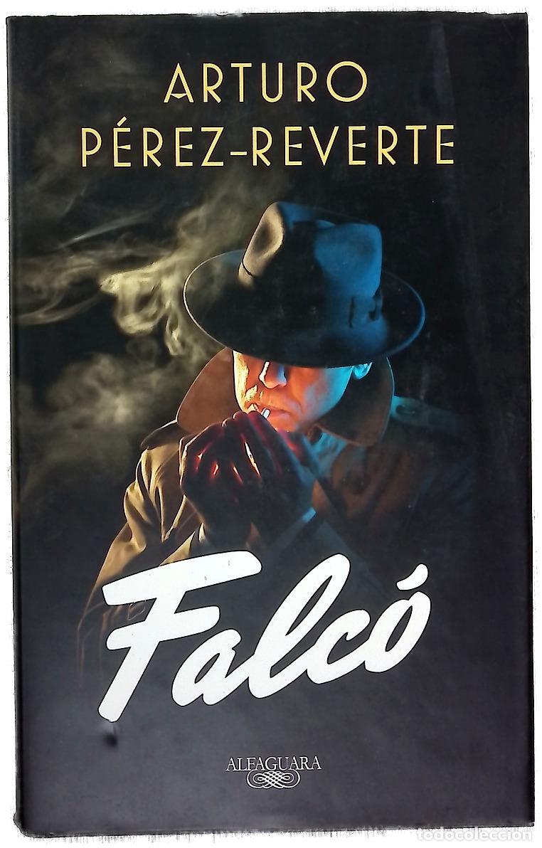 Libros: Falc&oacute; - P&eacute;rez-Reverte, Arturo - Foto 1