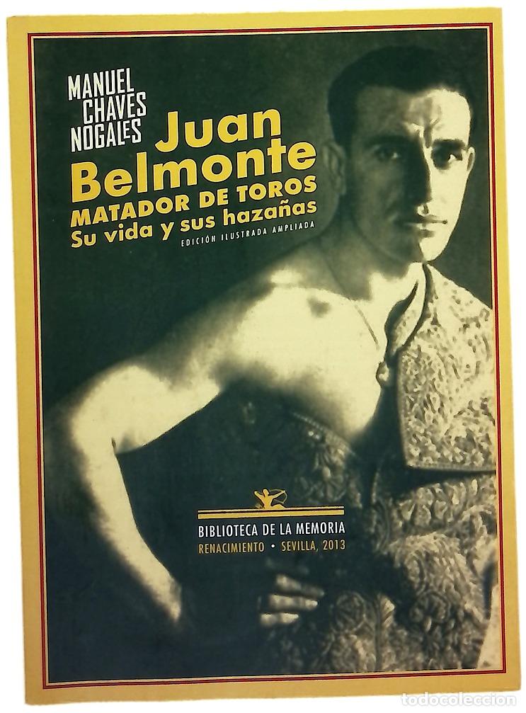 Livres: Juan Belmonte, matador de toros : su vida y sus haza&ntilde;as