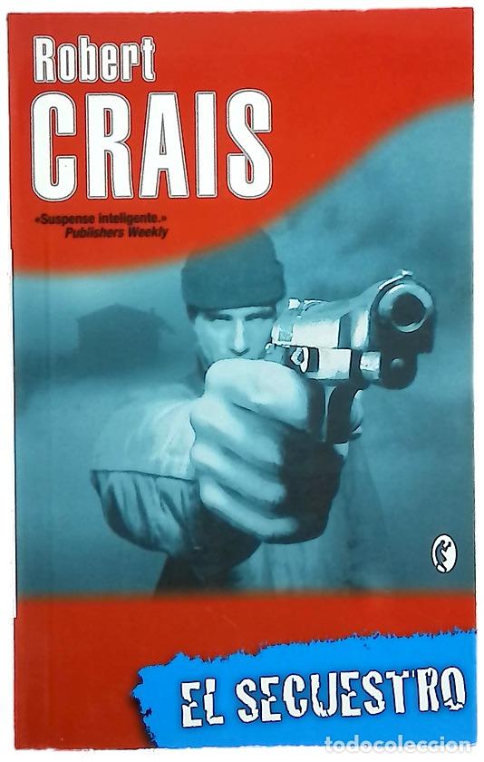 Libros: El secuestro - Crais, Robert - Foto 1