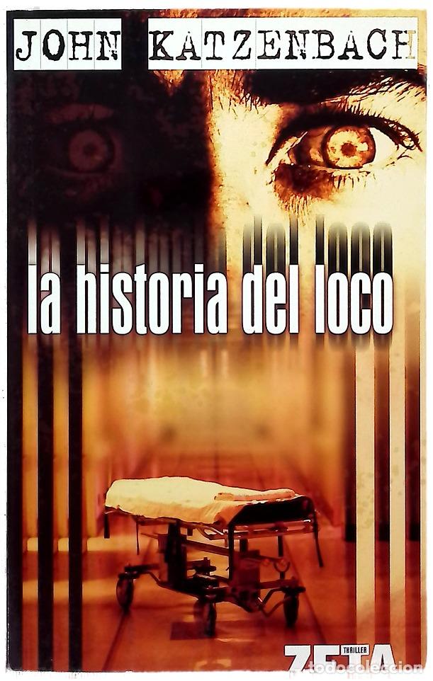 Libros: La historia del loco - Katzenbach, John