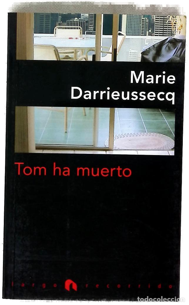 Libros: Tom ha muerto - Darrieussecq, Marie - Foto 1