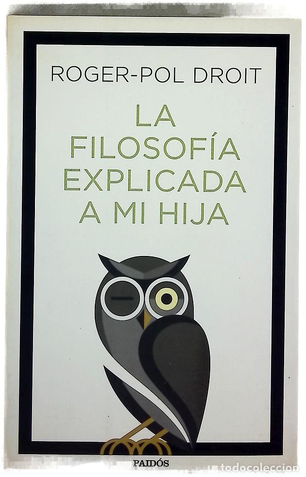 Libros: La filosof&iacute;a explicada a mi hija - Foto 1
