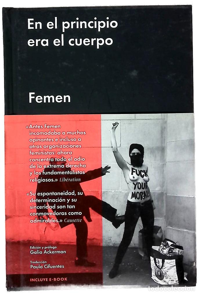 Libri di seconda mano: Femen : en el principio era el cuerpo
