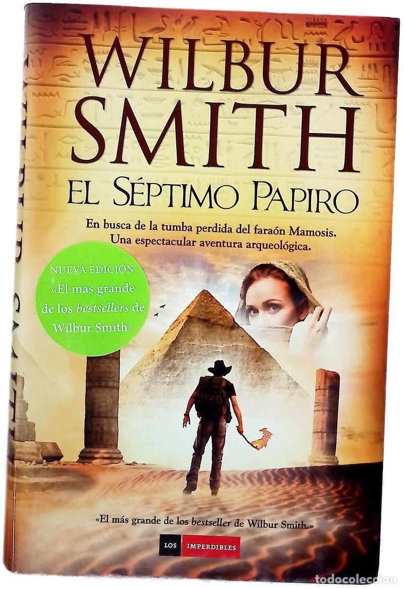 books: El s&eacute;ptimo papiro - Smith, Wilbur; Zadunaisky, Daniel