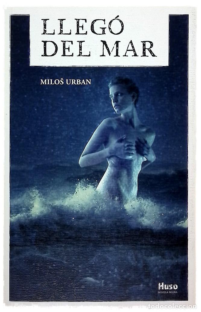 Libros: Lleg&oacute; del mar - Urban, Milos; Ord&oacute;&ntilde;ez, Daniel - Foto 1