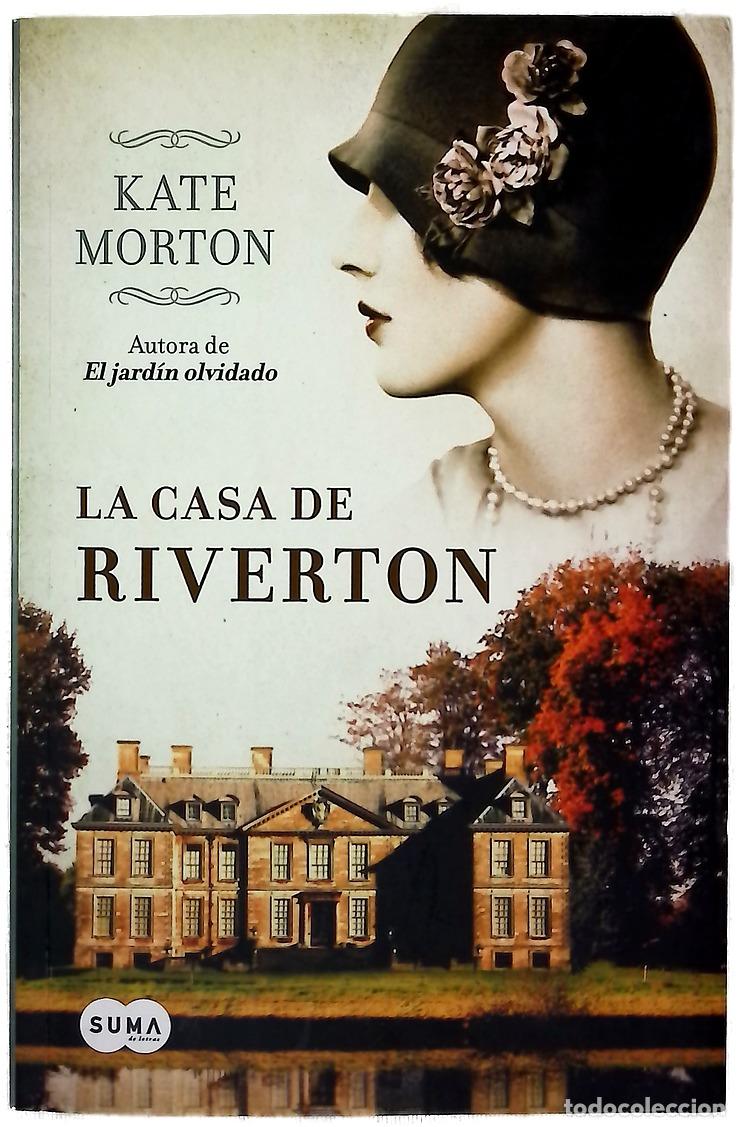 B&uuml;cher: La casa de Riverton - Kate Morton