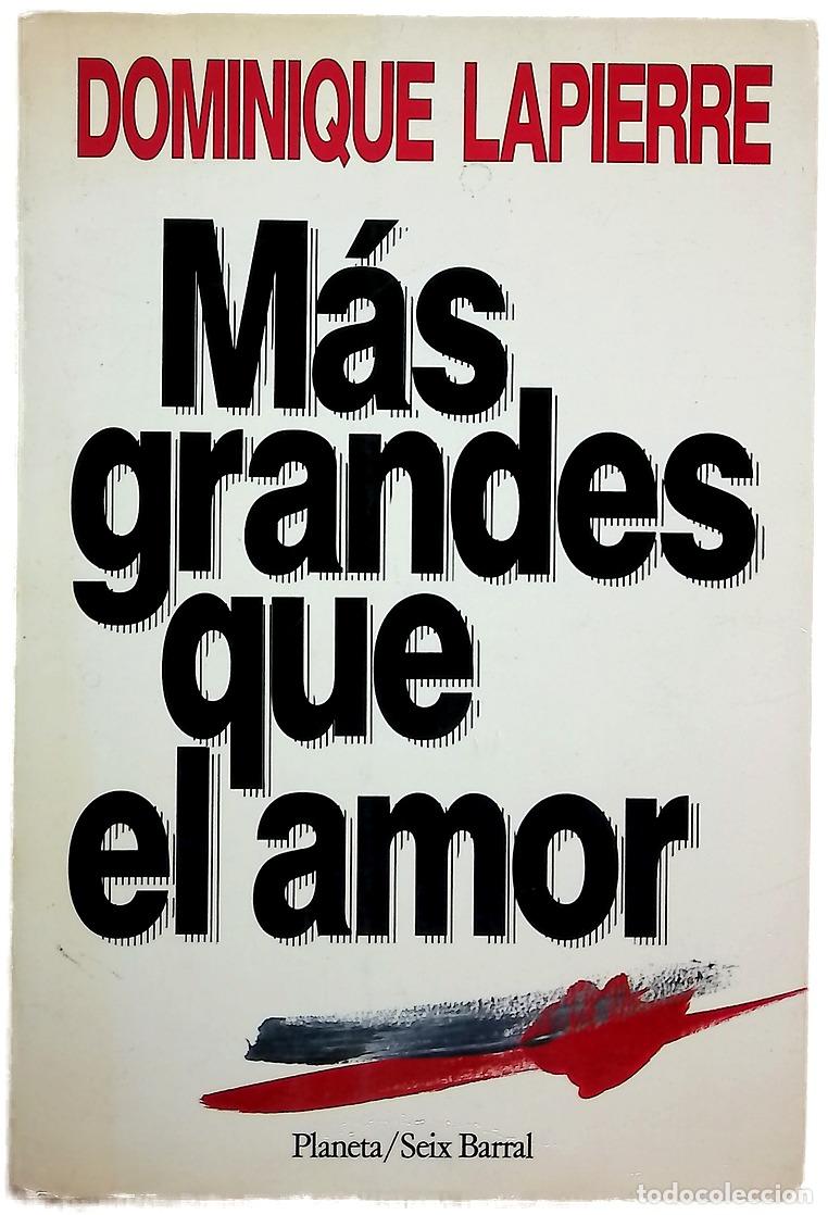 Libros: M&aacute;s grandes que el amor - Lapierre, Dominique - Foto 1