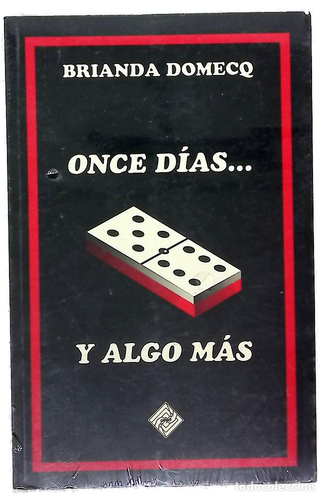 Libros: Once d&iacute;as.. y algo m&aacute;s - Domecq, Brianda