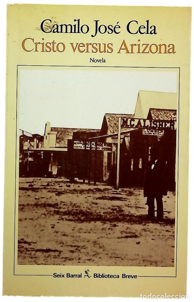 Libros: Cristo versus Arizona - Cela, Camilo Jos&eacute;