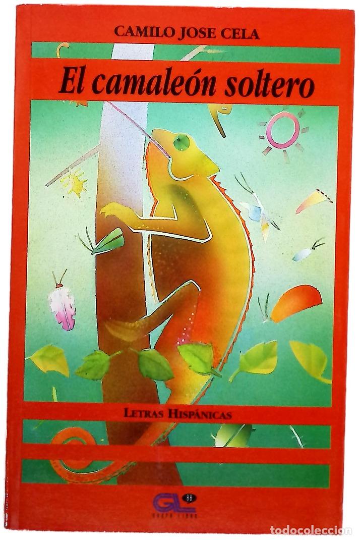 Libros: El camale&oacute;n soltero - Cela, Camilo Jos&eacute;