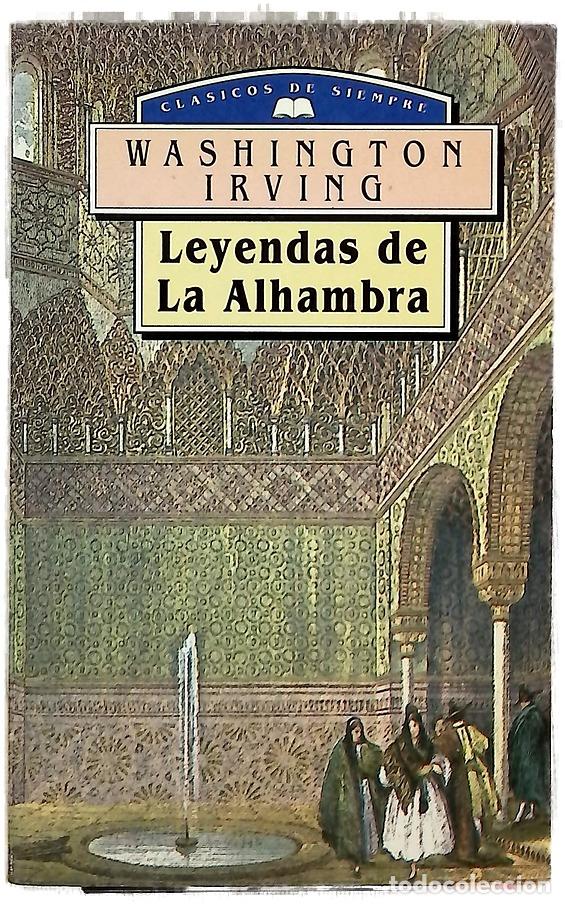 Libros: Leyendas de la Alhambra - Irving, Washington - Foto 1