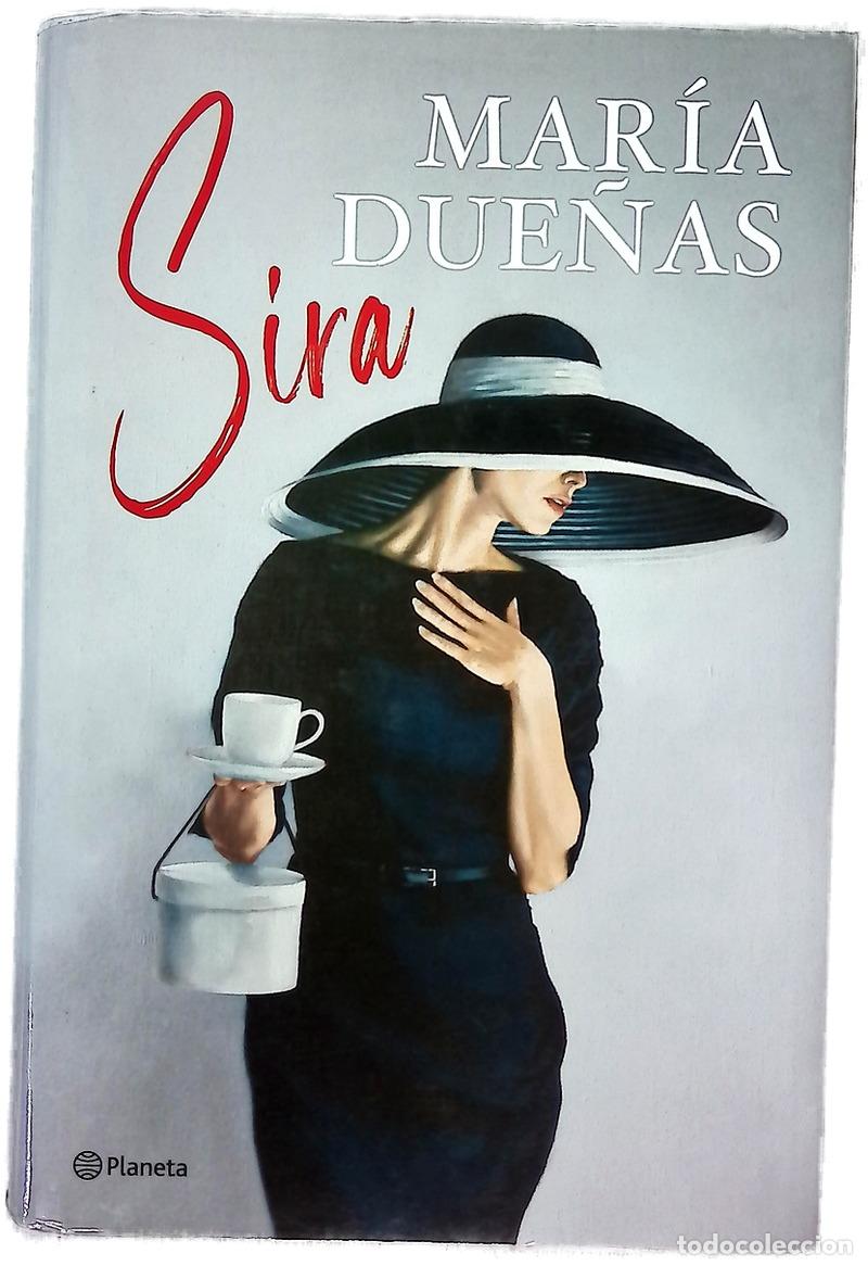 Libros: Sira - Due&ntilde;as, Mar&iacute;a - Planeta - Foto 1