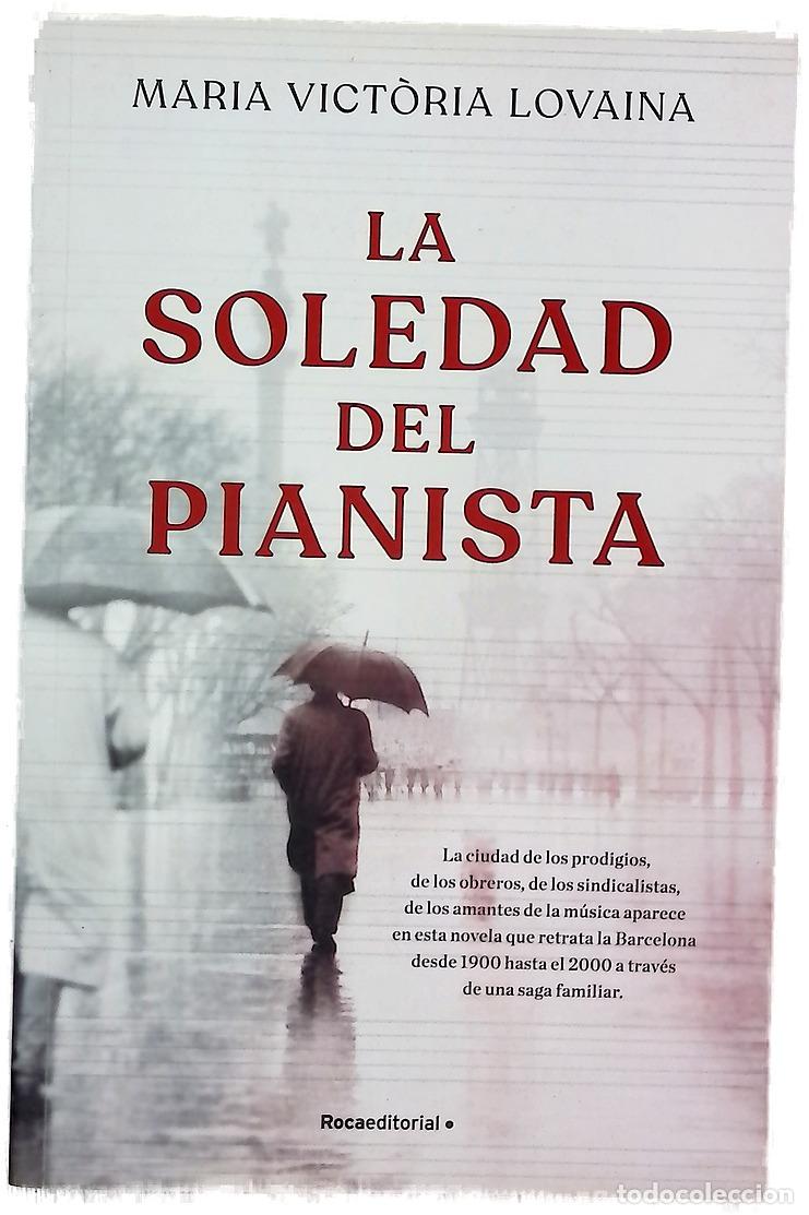 Libri di seconda mano: La soledad del pianista - Lovaina, M. Vict&ograve;ria; Vidal i Tubau, Jordi