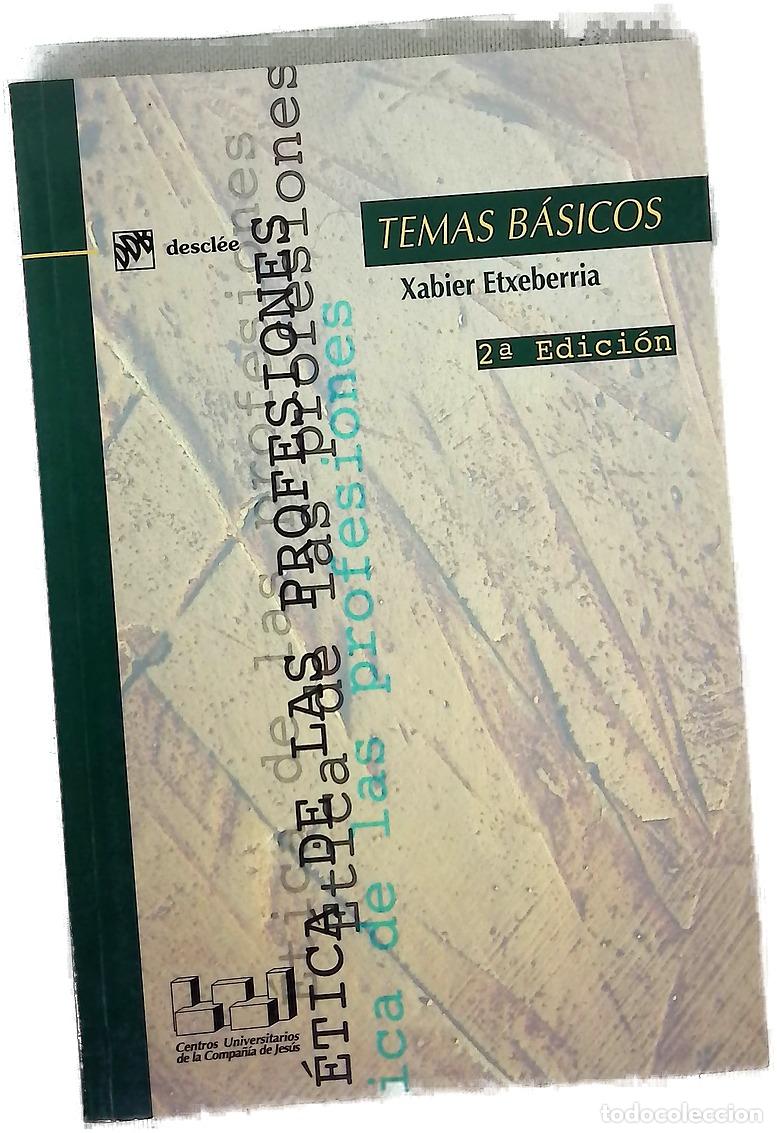 Libros: Temas b&aacute;sicos de &eacute;tica - Etxeberria, Xabier - Foto 1