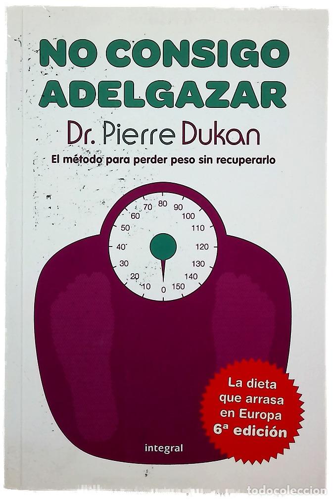 Libros: No consigo adelgazar - Dukan, Pierre