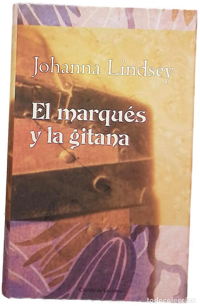 Libros: El marqu&eacute;s y la gitana - Lindsey, Johanna