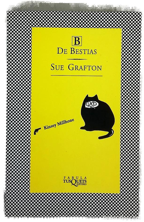 Libros: B de bestias - Grafton, Sue; Moya, Antonio-Prometeo