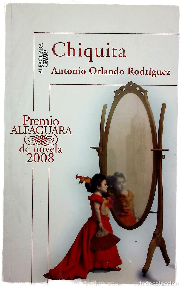 Libros: Chiquita - Rodr&iacute;guez, Antonio Orlando - Foto 1