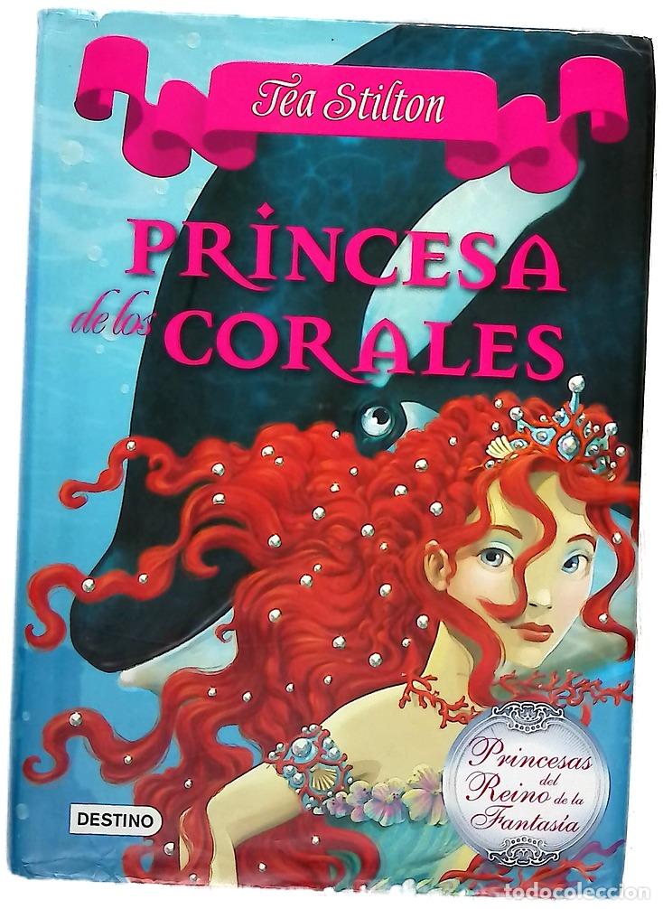 Libros: Princesa de los corales - Stilton, Tea; Bigolin, Silvia; Aguil&agrave;, Helena